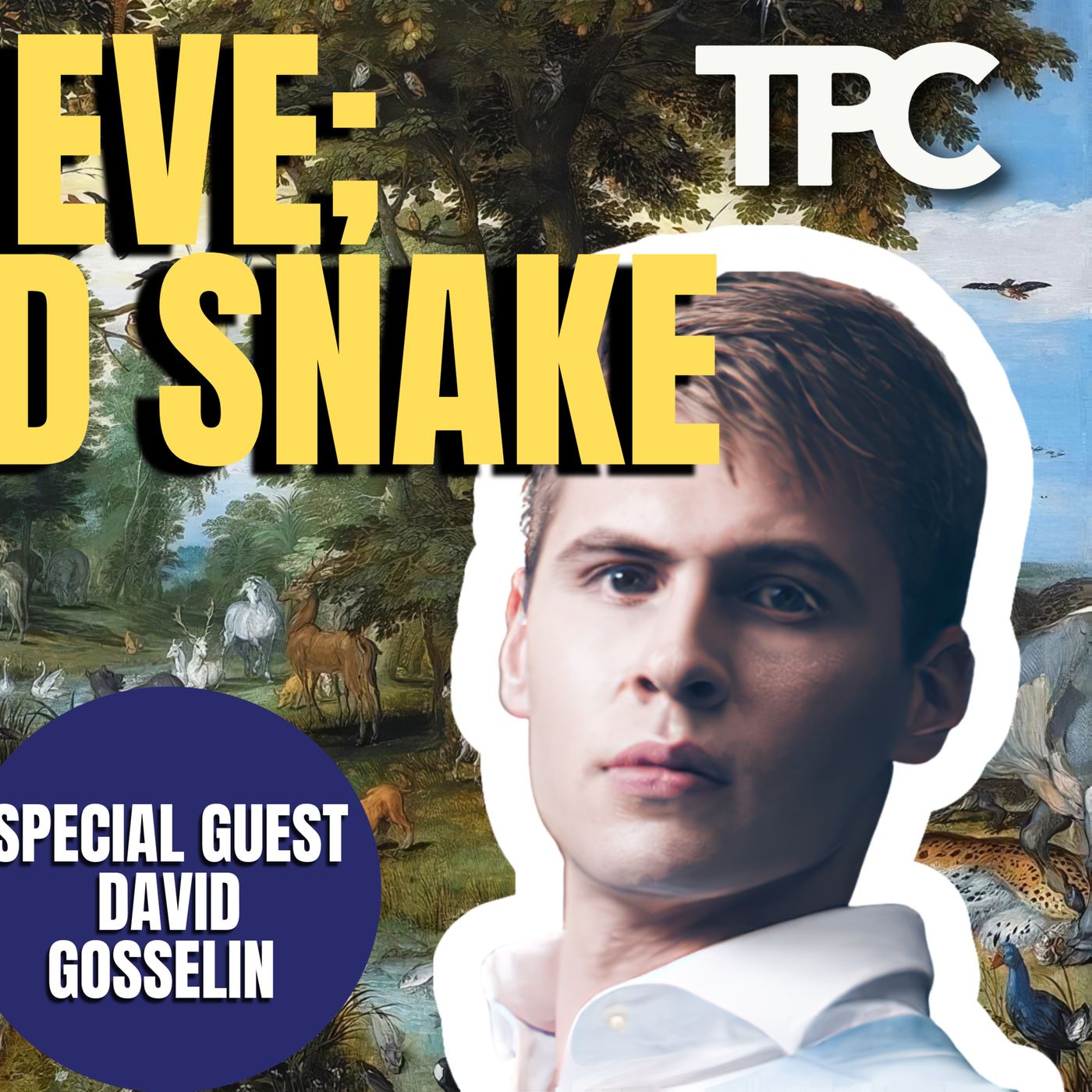 Adam & Eve: A Second Snake | David Gosselin (TPC #1,257)