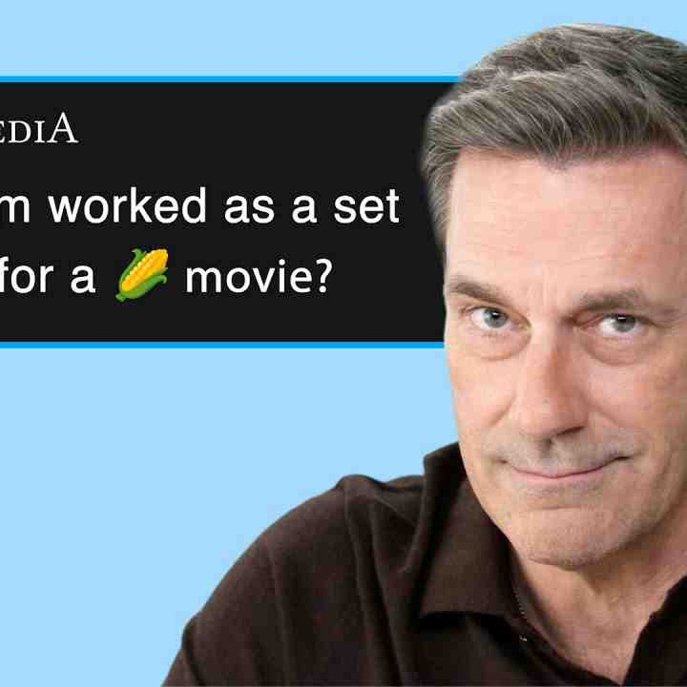 Jon Hamm Replies To Fans Online _ Actually Me episode artwork