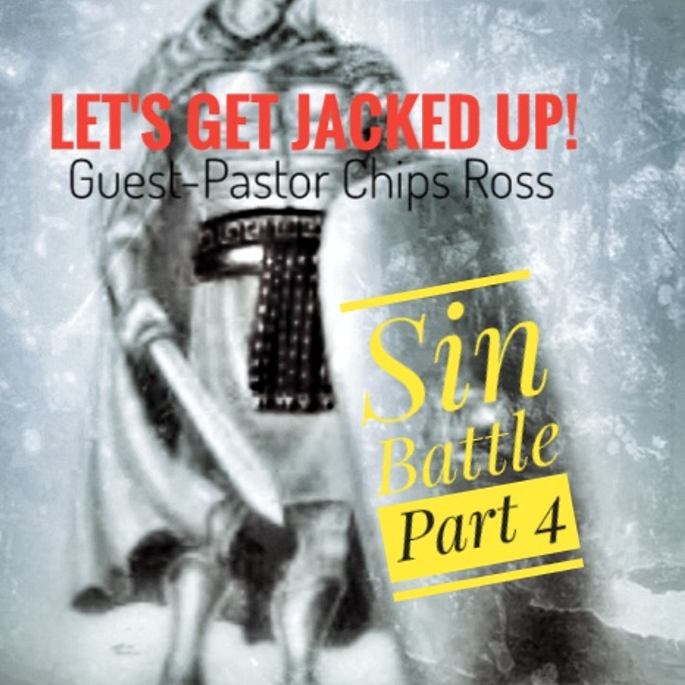 LET'S GET JACKED UP! Sin Battle 4-Guest Chips Ross