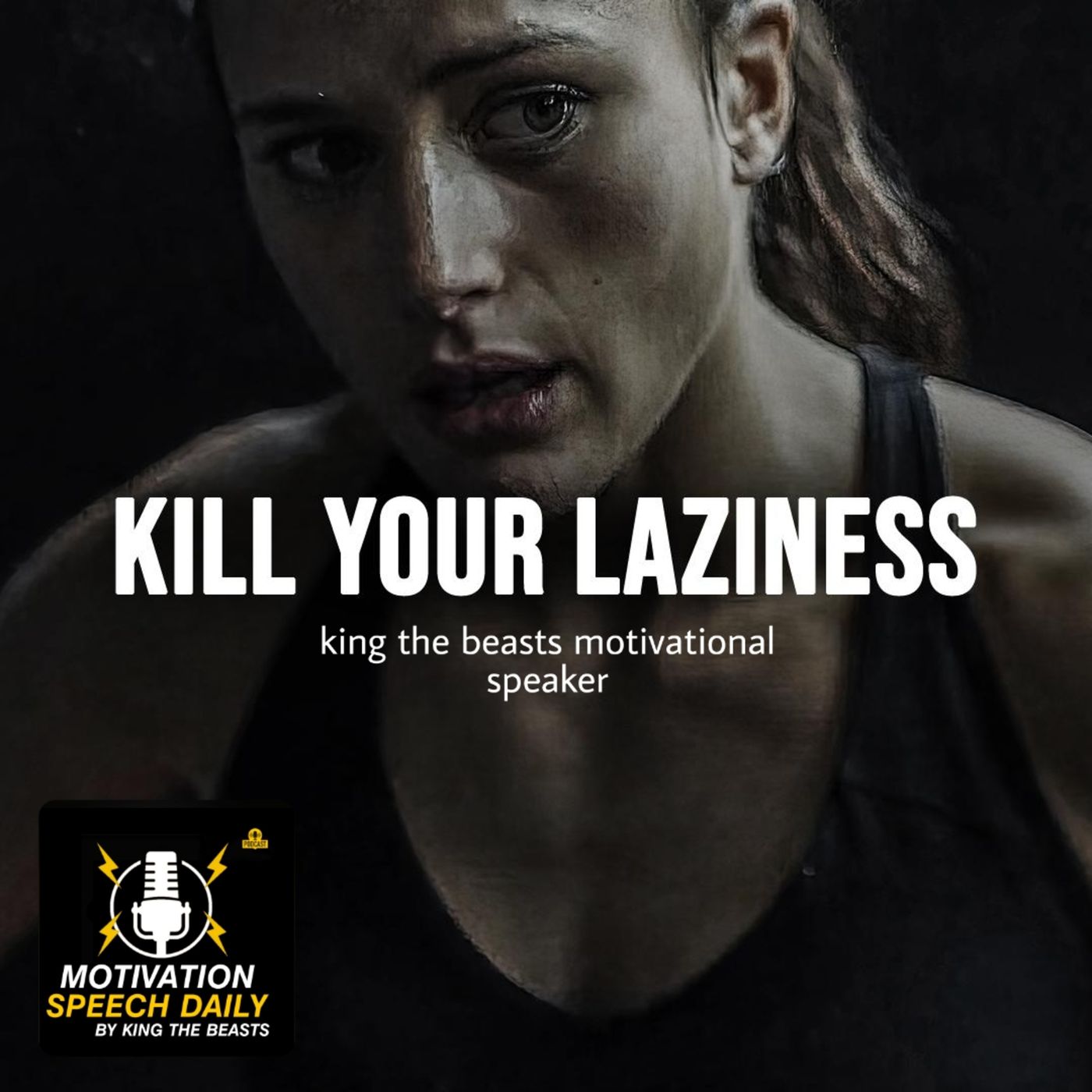 KILL YOUR LAZINESS episode artwork