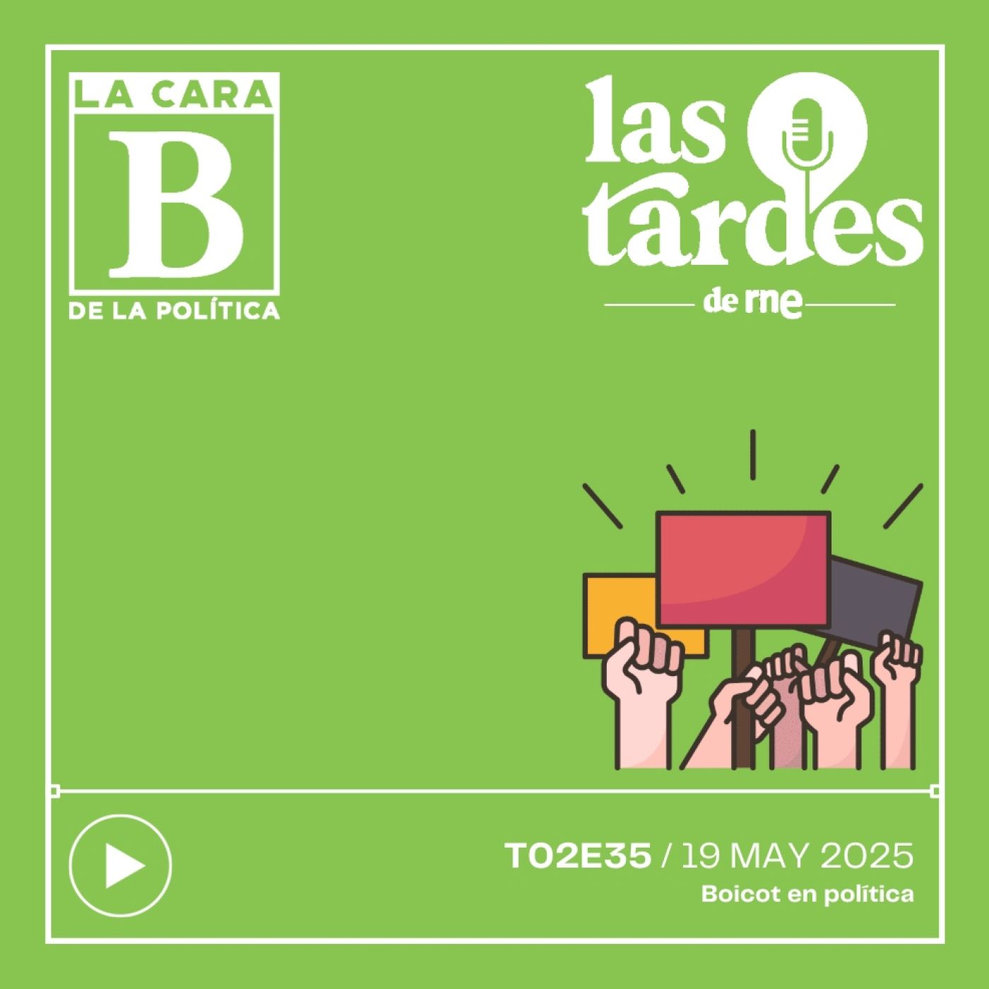 La Cara B de la Política (Las Tardes de RNE)
