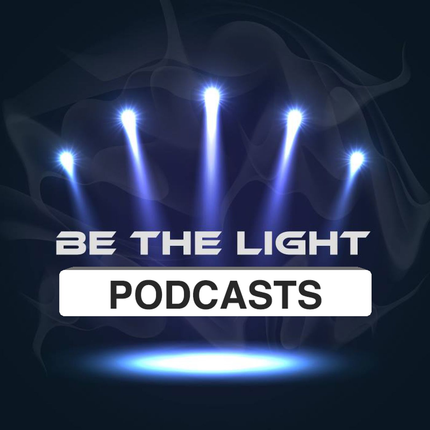 BE THE LIGHT PODCASTS