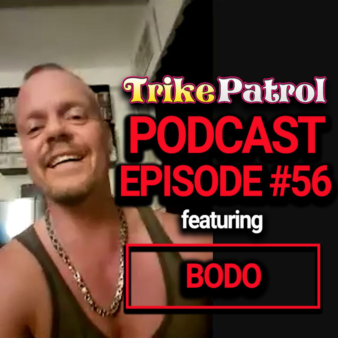 The Official TrikePatrol Podcast