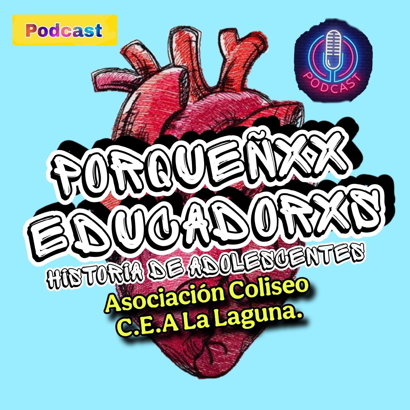 El podcast de 🫀🧠PEQUEÑXS EDUCADORXS🫀 podcast artwork