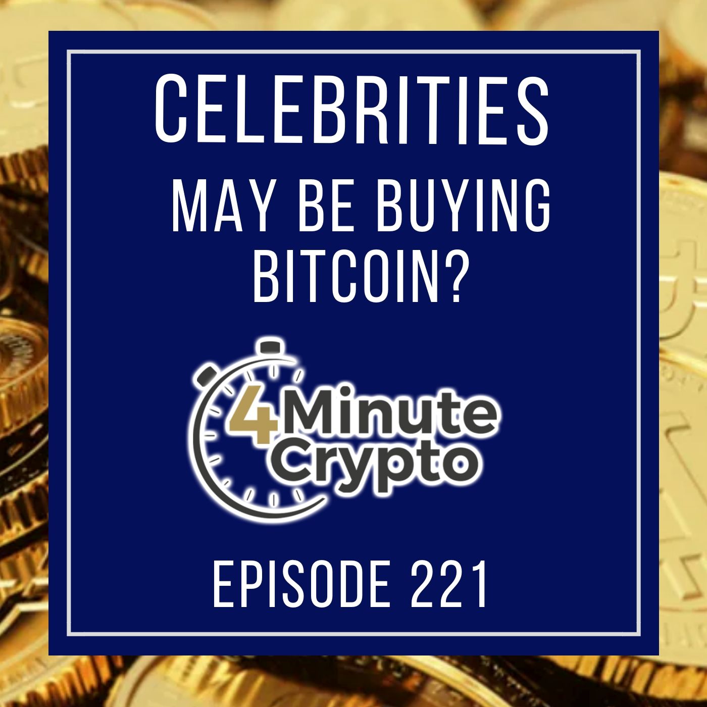 Celebrities May Be Scooping Up Millions Worth Of Bitcoin episode artwork
