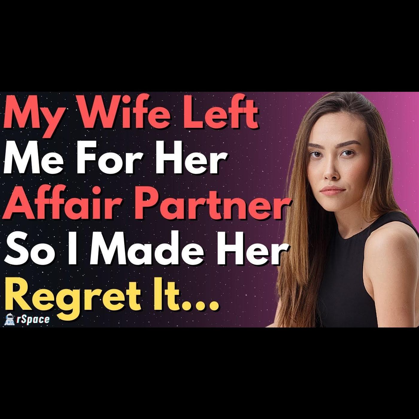 Cheating Wife Left Us For Her Affair Partner, So I Made Her Regret It... episode artwork