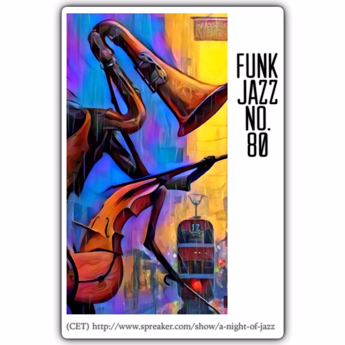A Night of Jazz Presents: FUNK-JAZZ No. 80 "Future Movement" episode artwork