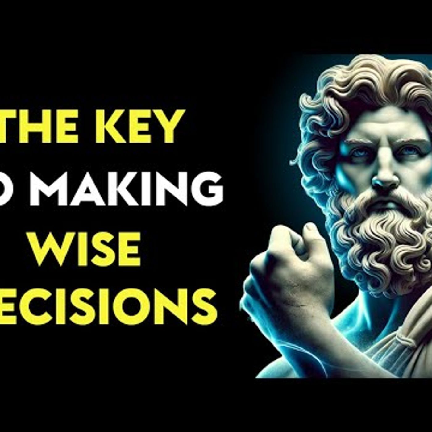 The Key to Making Wise Decisions _ Stoic habits episode artwork