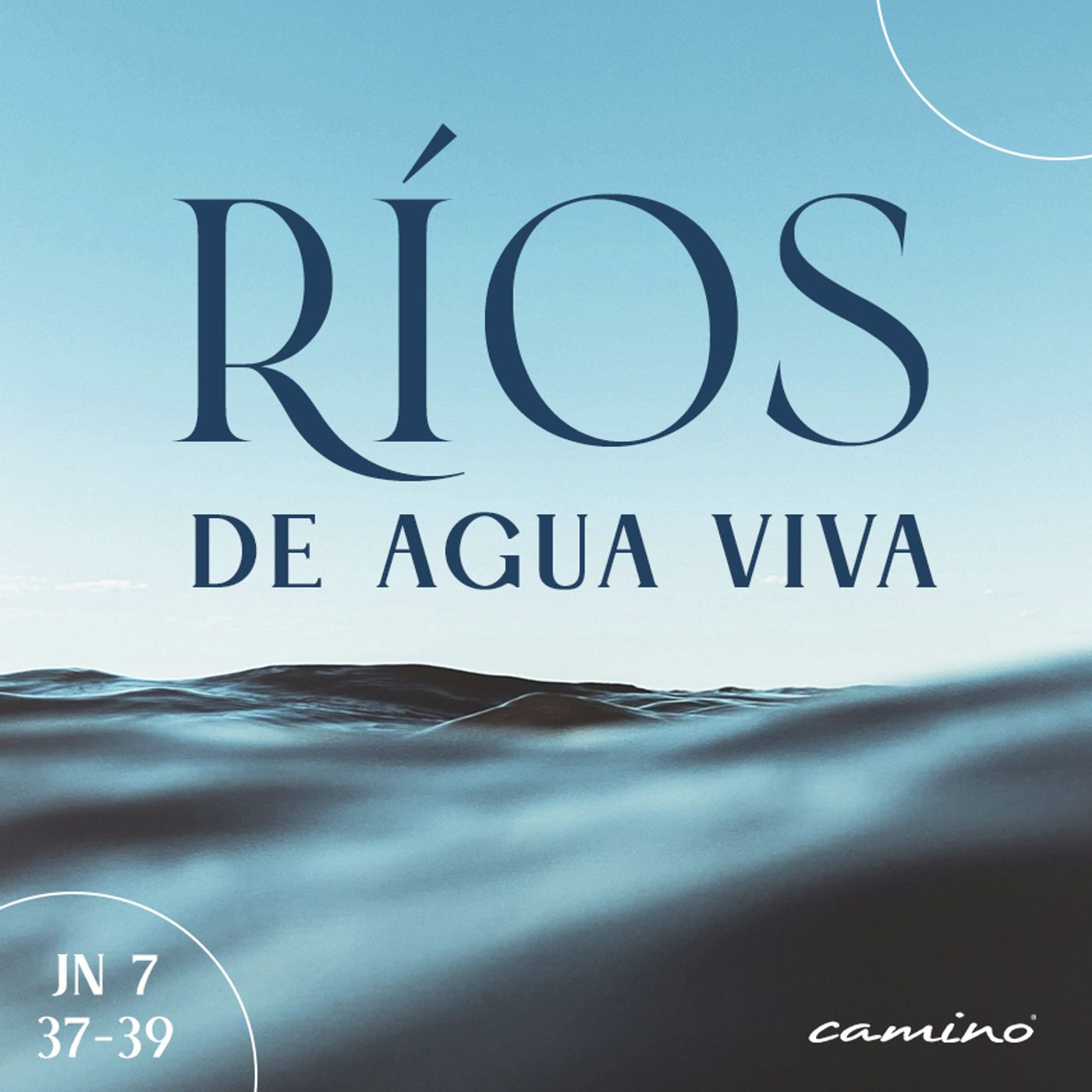Oración 20 de agosto (Ríos de agua viva) episode artwork