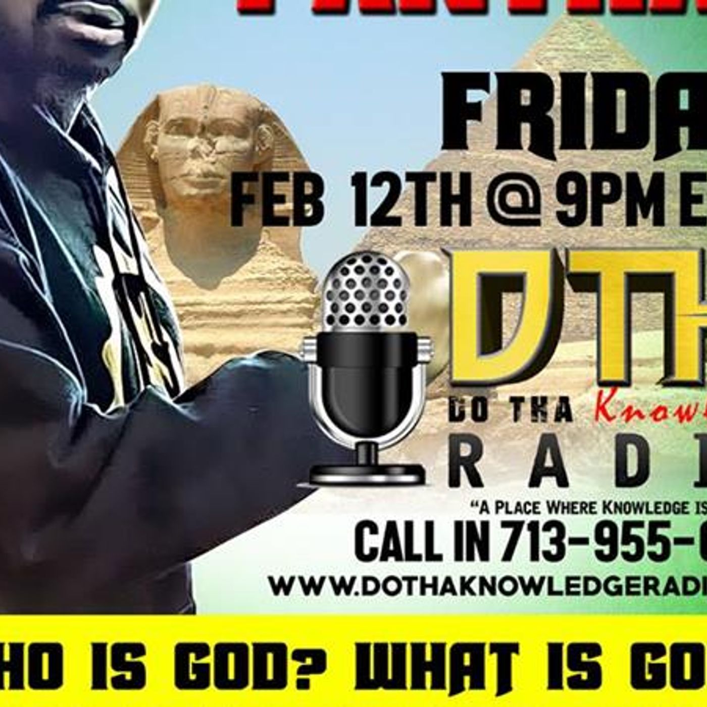 Do Tha Knowledge Radio YG Preach Blak Pantha-Clarifying the Confusion of God episode artwork
