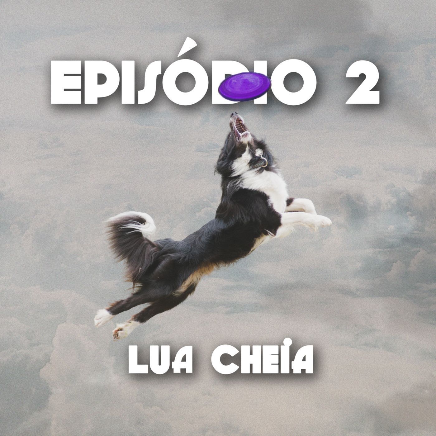 Episódio 2 - Lua Cheia (com Jamile Godoy)
