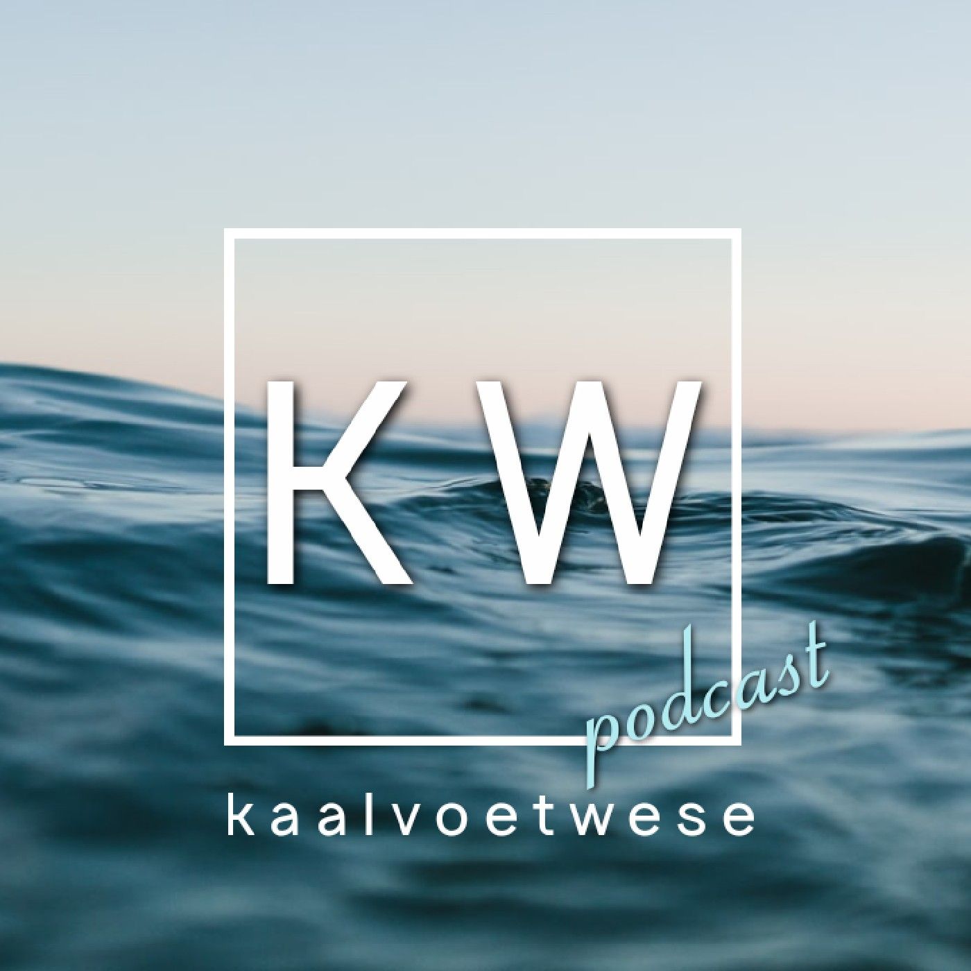 KaalvoetWese Podcast