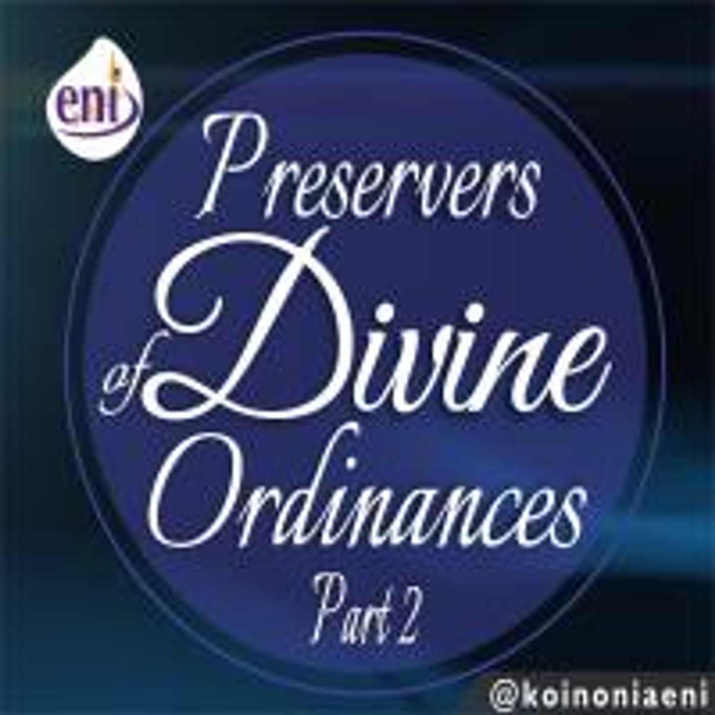Preservers_of_Divine_Ordinances KOINONIA (1)