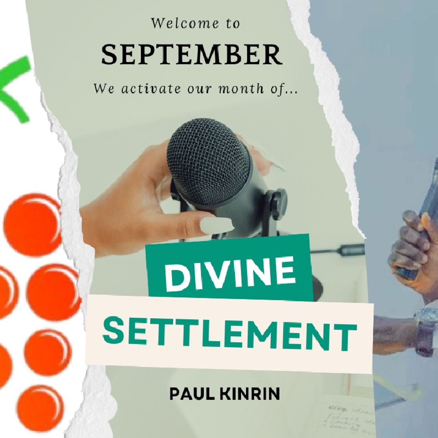September - Divine Settlement Activated - Pastor Paul Kinrin September - Divine Settlement Activated - Pastor Paul Kinrin