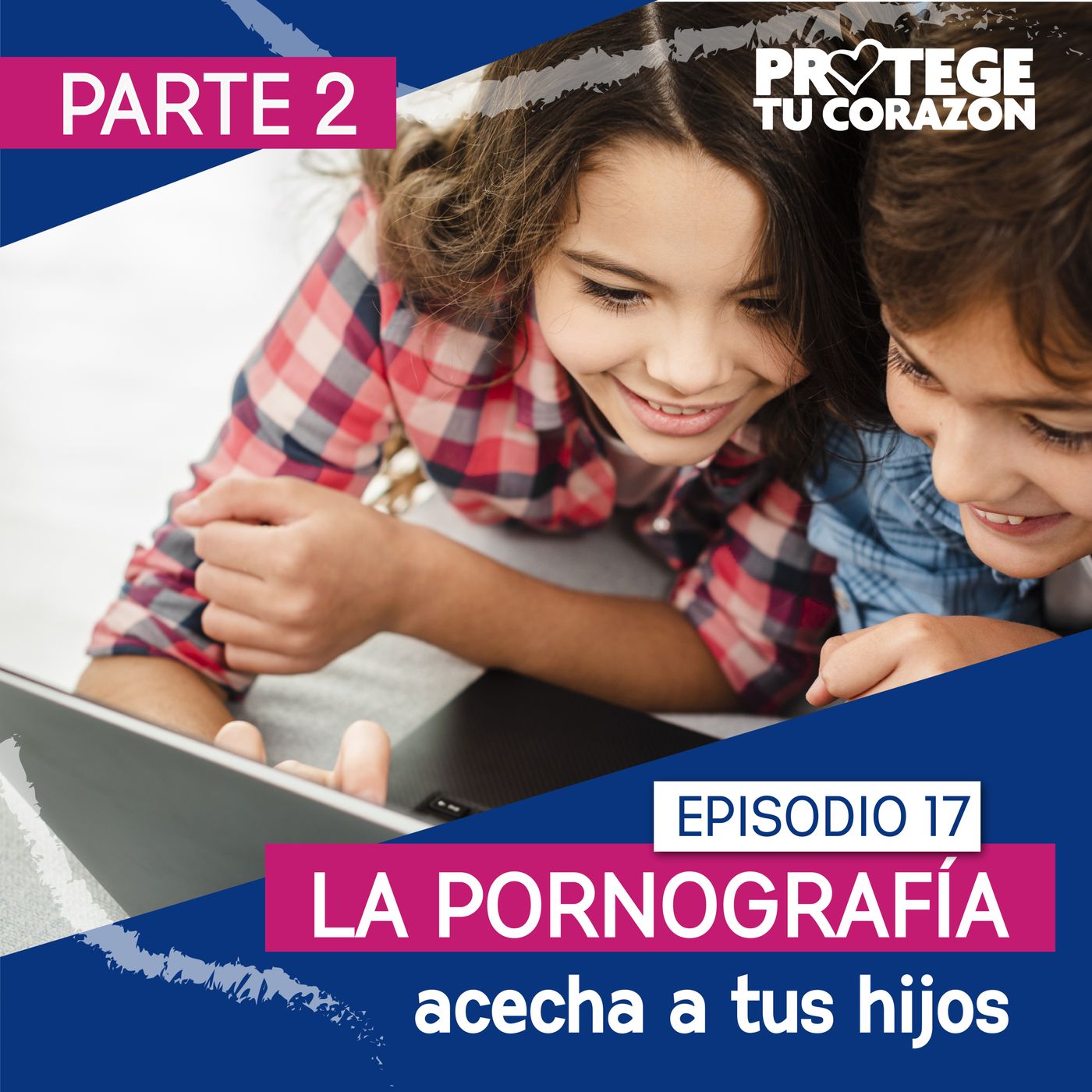 Protege tu Corazón