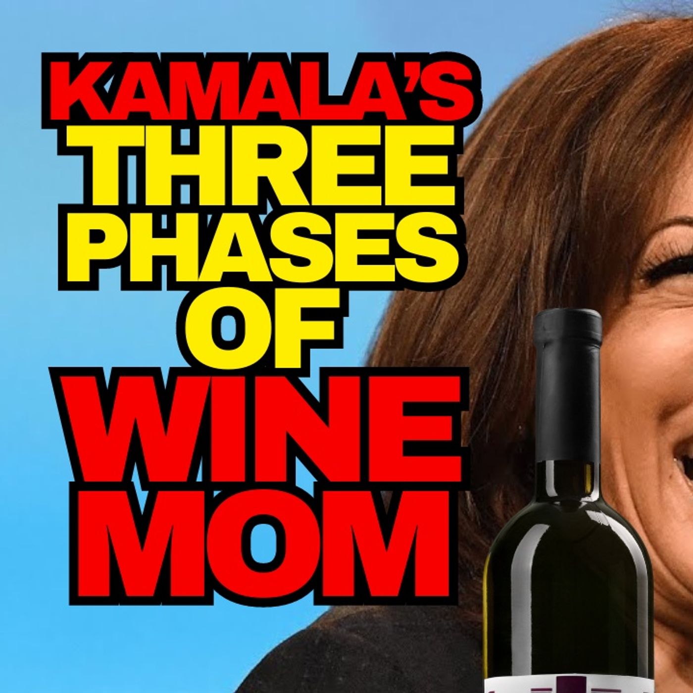 Kamala's 3 Stages Of Wine Mom, Michael Malice On Rogan