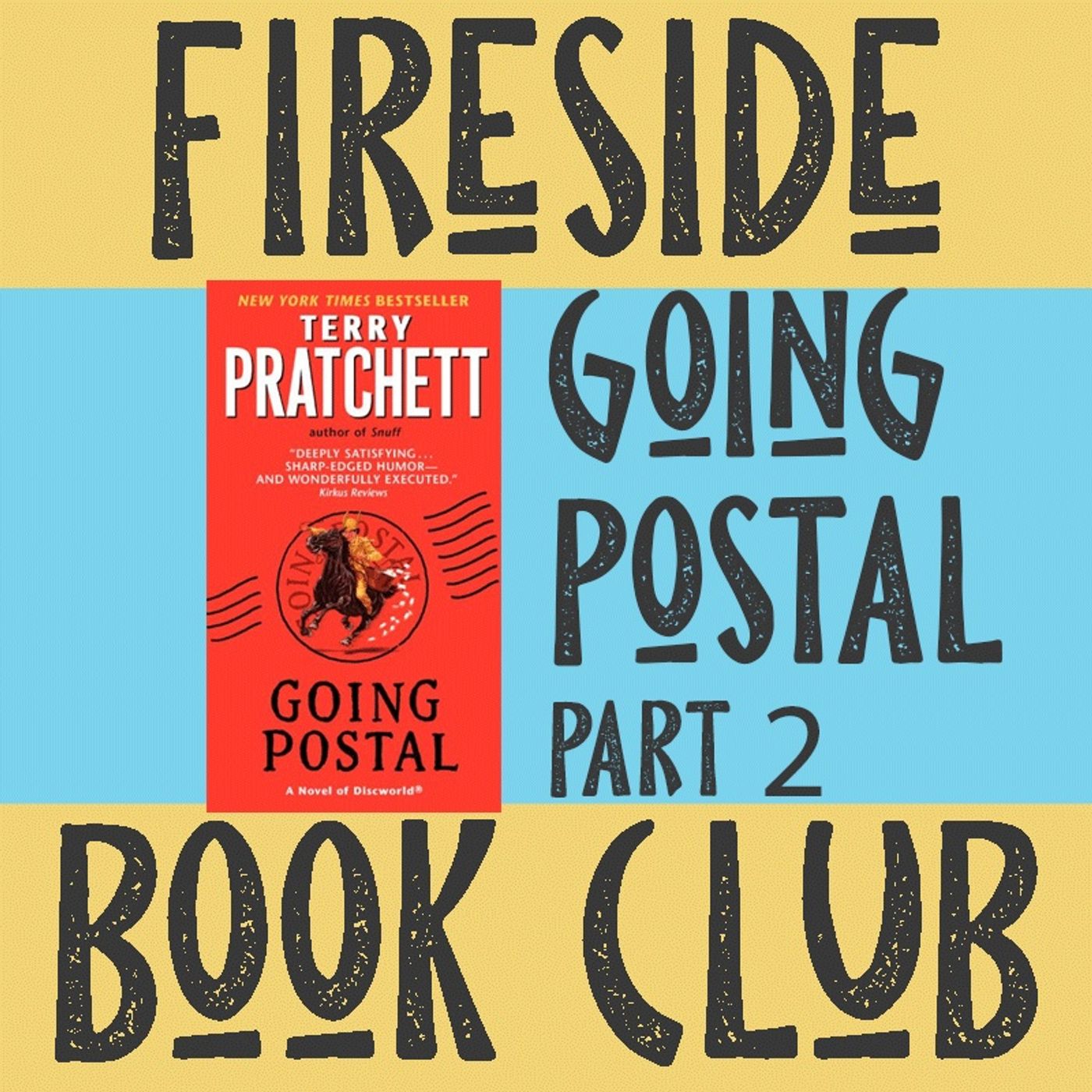 Going Postal - Part 2 - Fireside Book Club | Episode 3 episode artwork