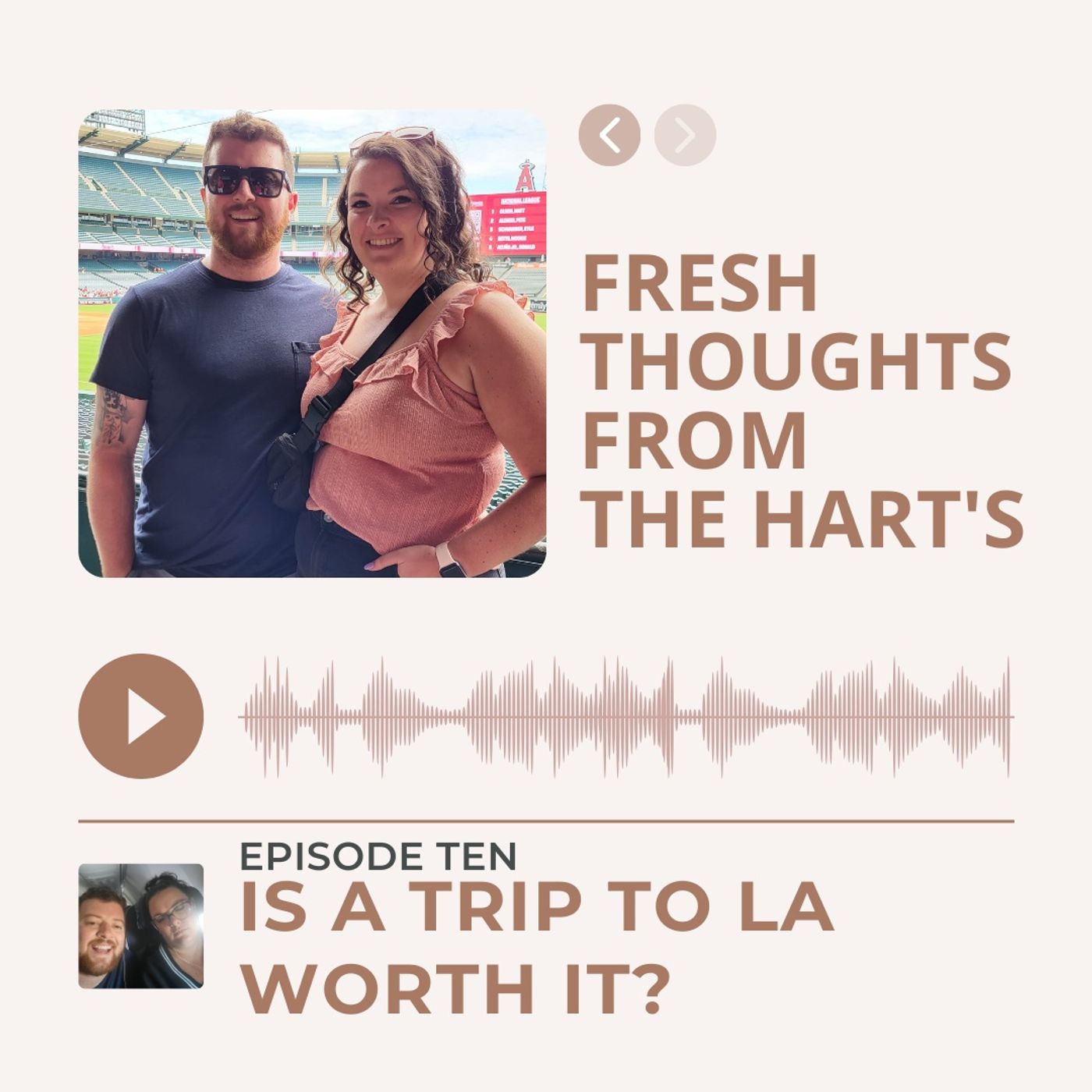 Ep.10 FTFTH's - Is A Trip To LA Worth It? episode artwork