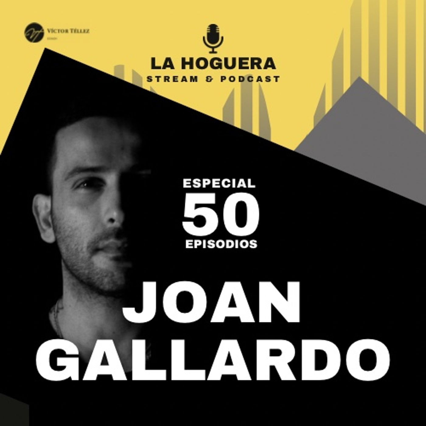 LA HOGUERA #50.3 CREATIVIDAD Y APEGO Con Joan Gallardo