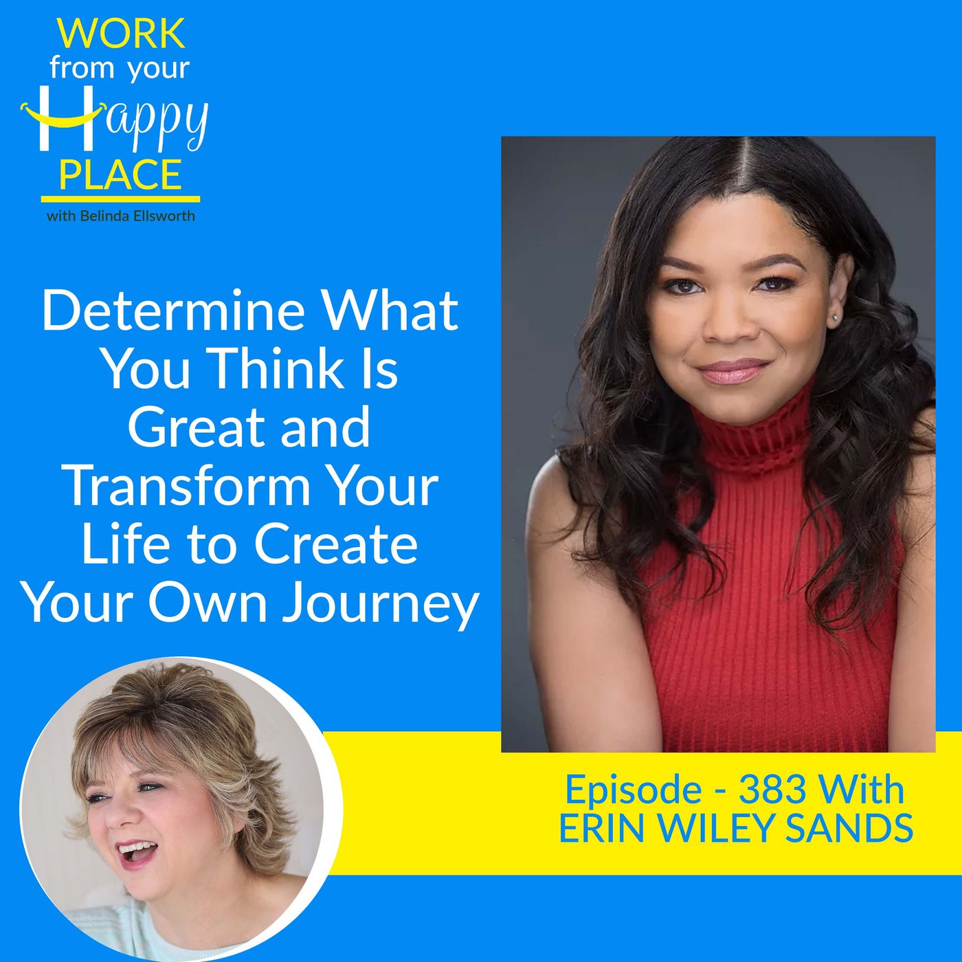 Work From Your Happy Place with Belinda Ellsworth