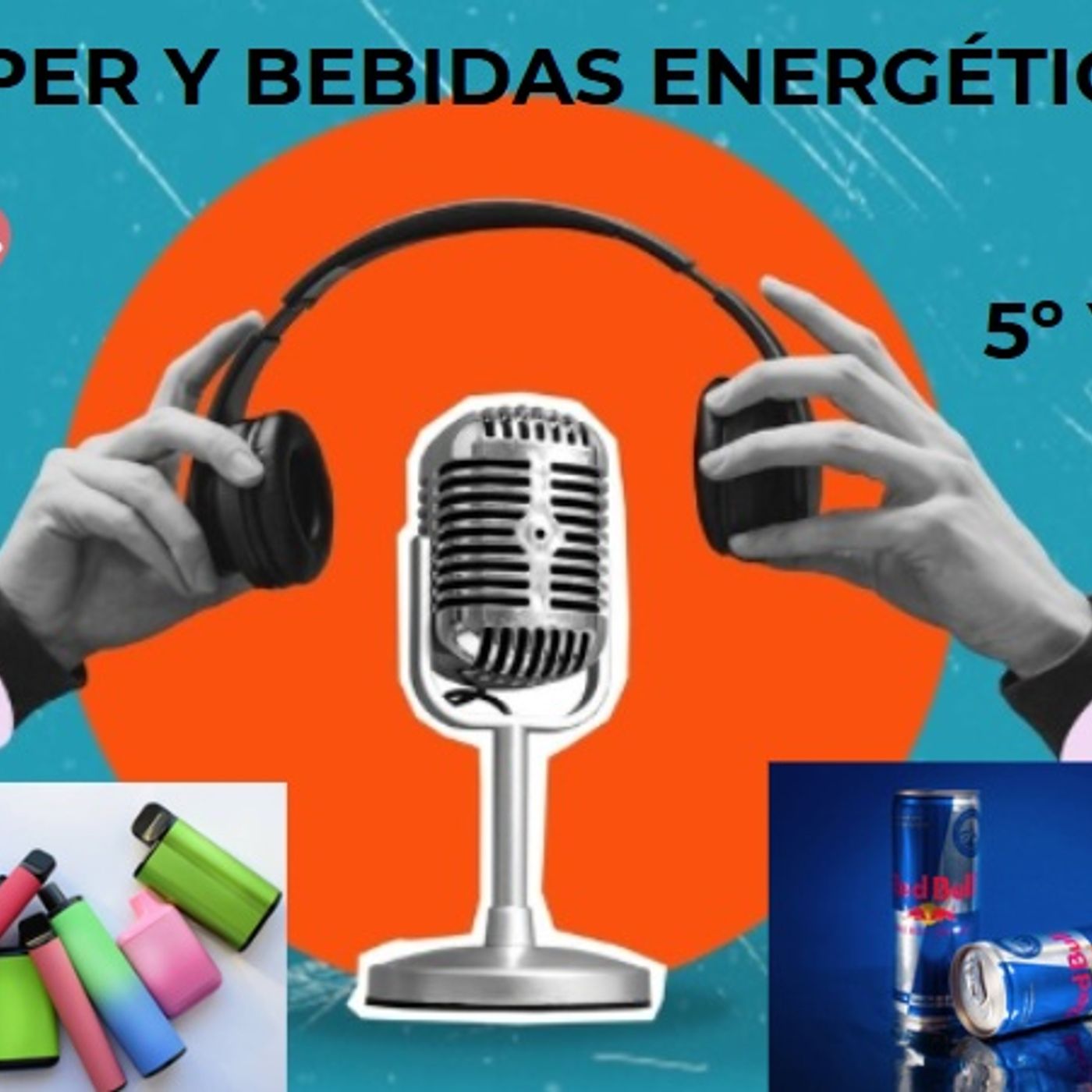 VAPER Y BEBIDAS ENERGÉTICAS episode artwork