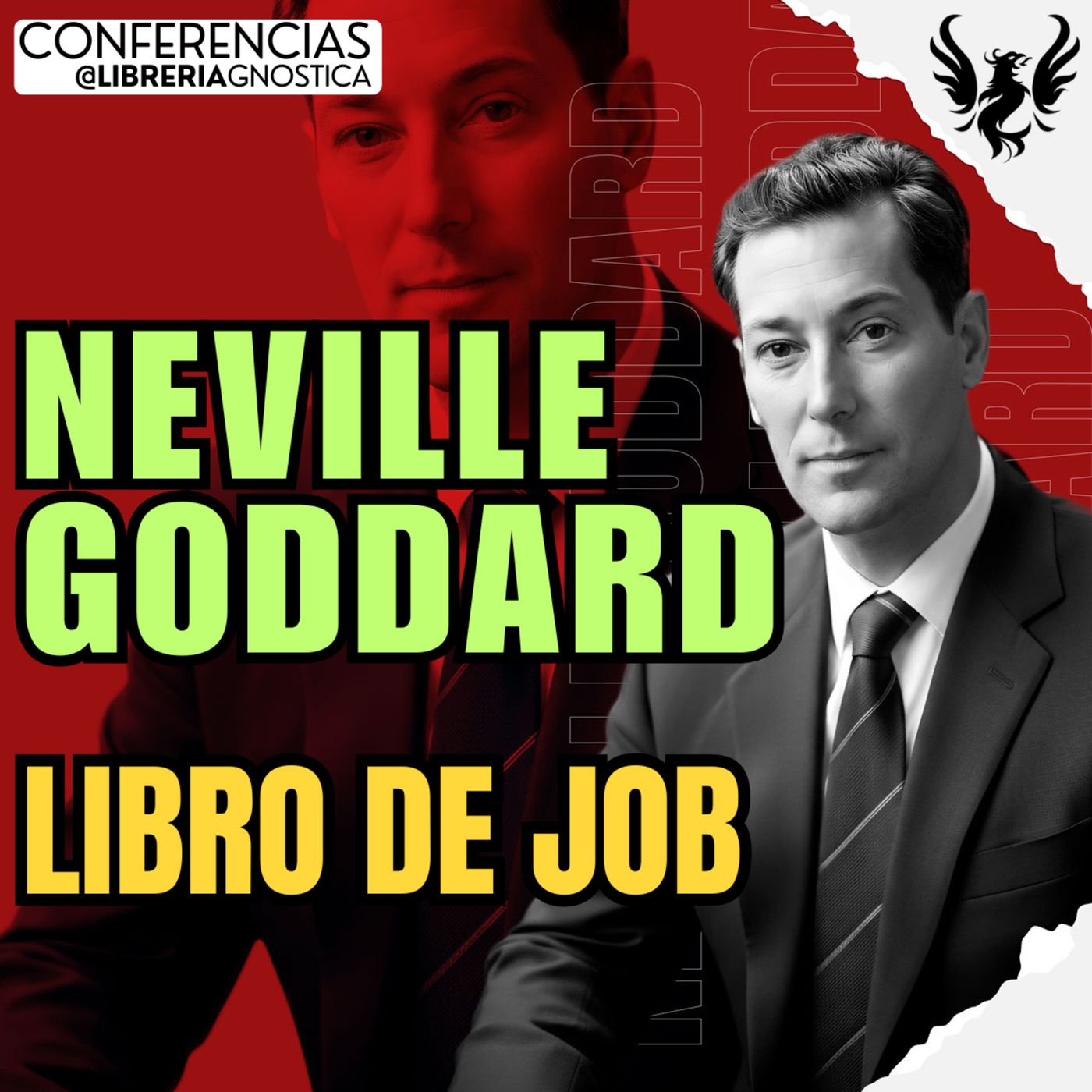 NEVILLE GODDARD ❯ Libro de Job ❯ Conferencia Completa Ley de la Asuncion episode artwork