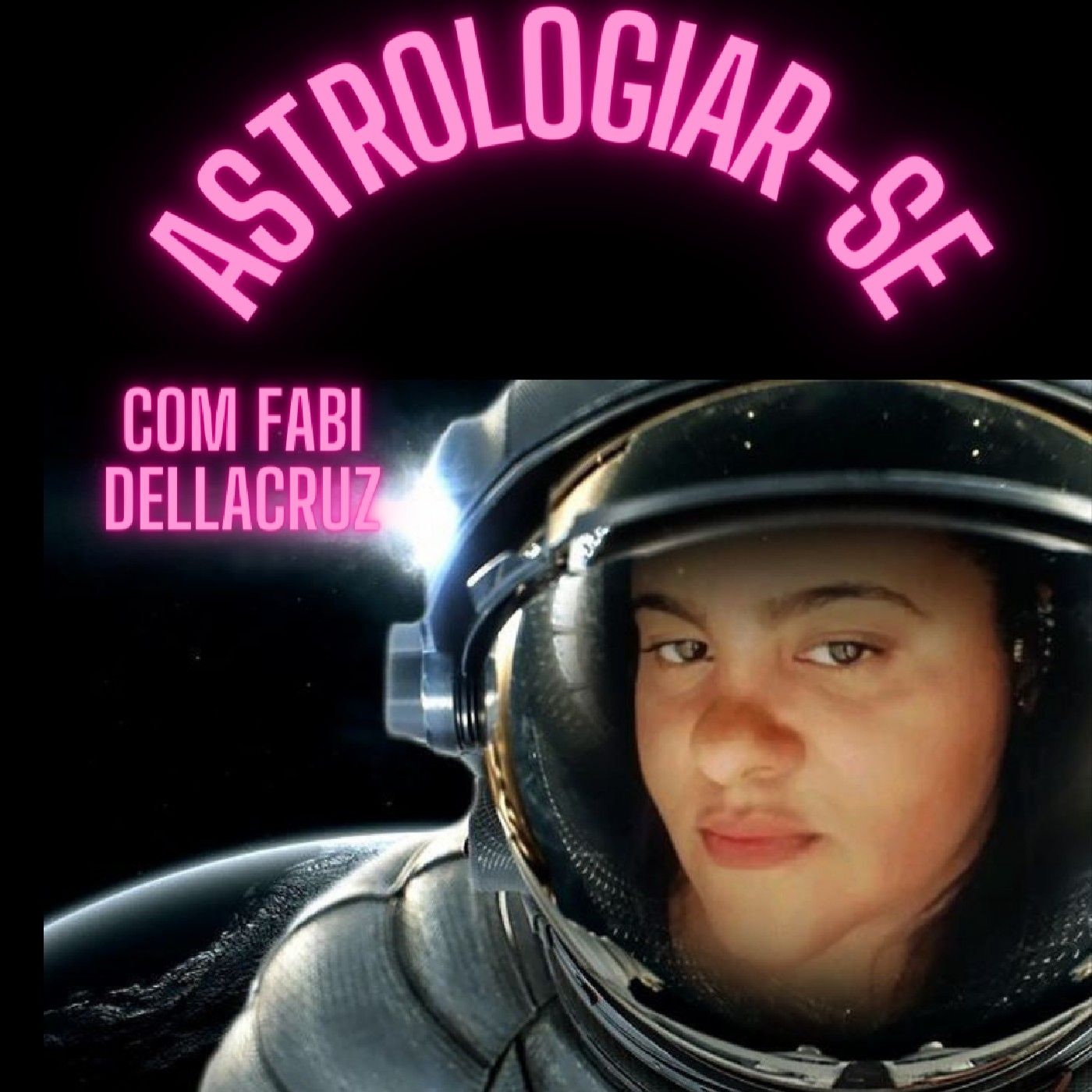 Astrologia= autoconhecimento podcast artwork