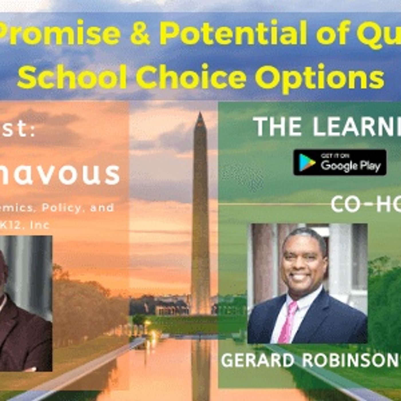 Kevin Chavous on the Promise & Potential of Quality School Choice Options episode artwork