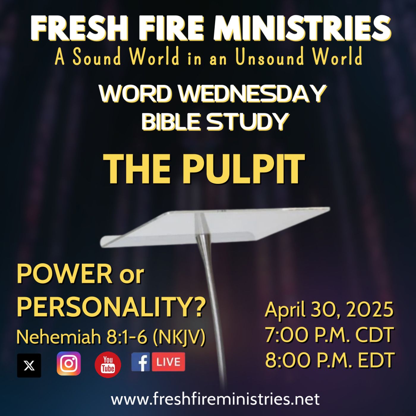 Word Wednesday Bible Study The Pulpit: "Power or Personality?" Nehemiah 8:1-6 (NKJV) episode artwork