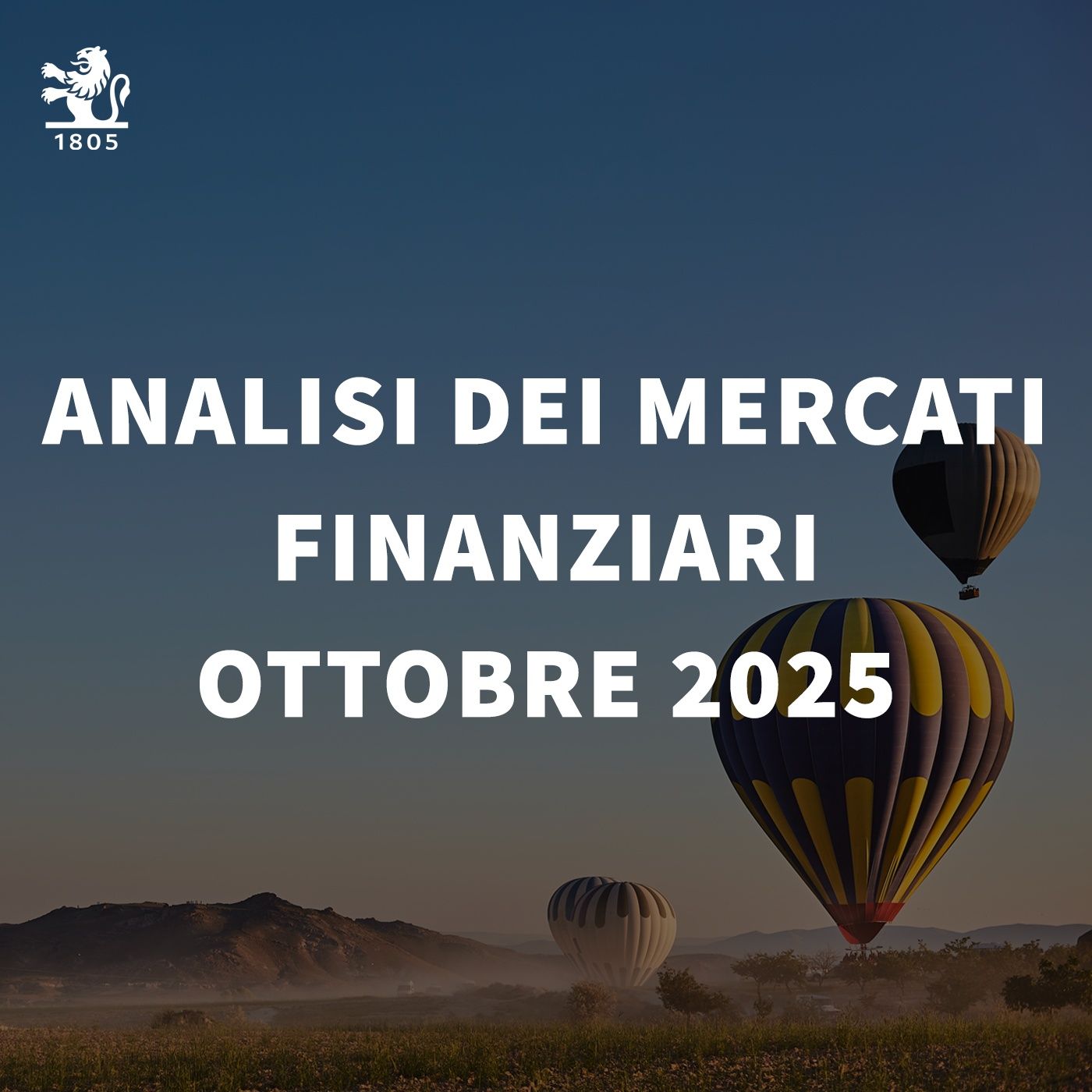 Investire oggi l'analisi dei mercati finanziari di Ottobre 2025