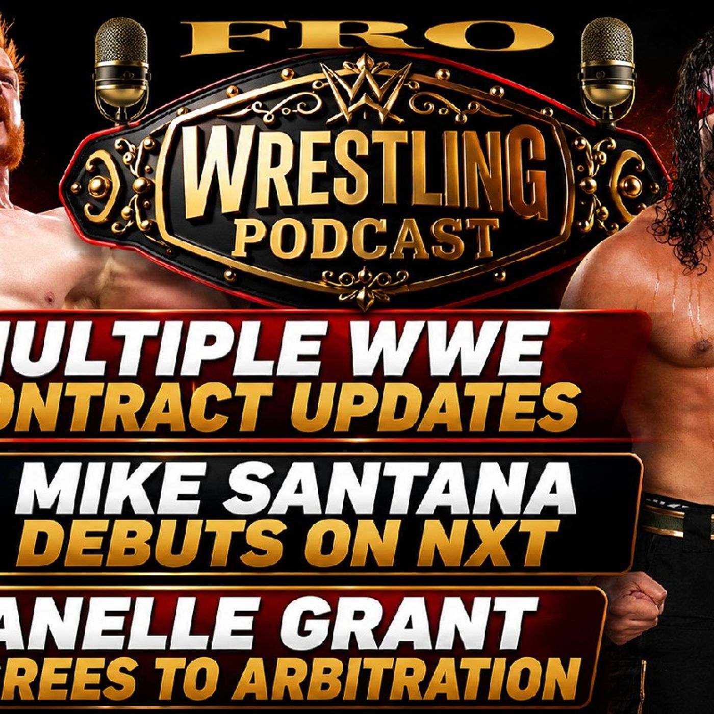 Multiple WWE Contract Updates - Mike Santana Debuts in NXT - Janel Grant Agrees to Arbitration episode artwork