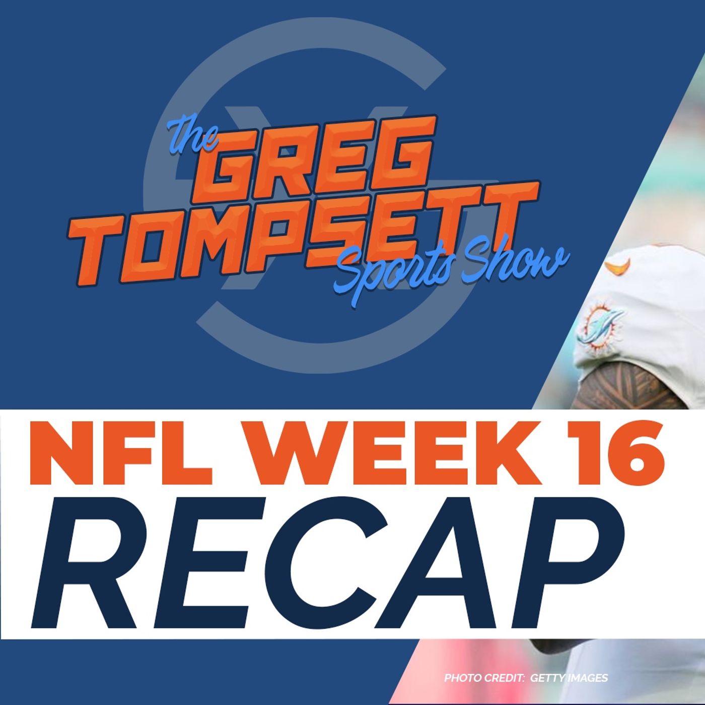 Week 16 Recap l TGTSS ep35 episode artwork