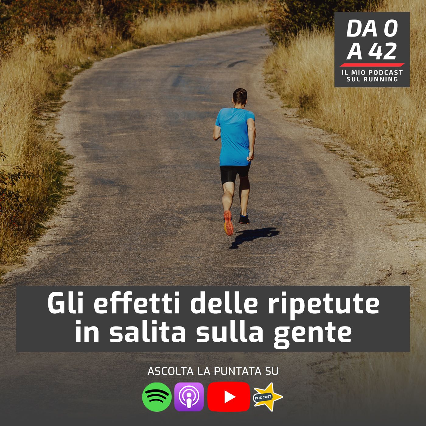 Da 0 a 42 - Il mio podcast sul running