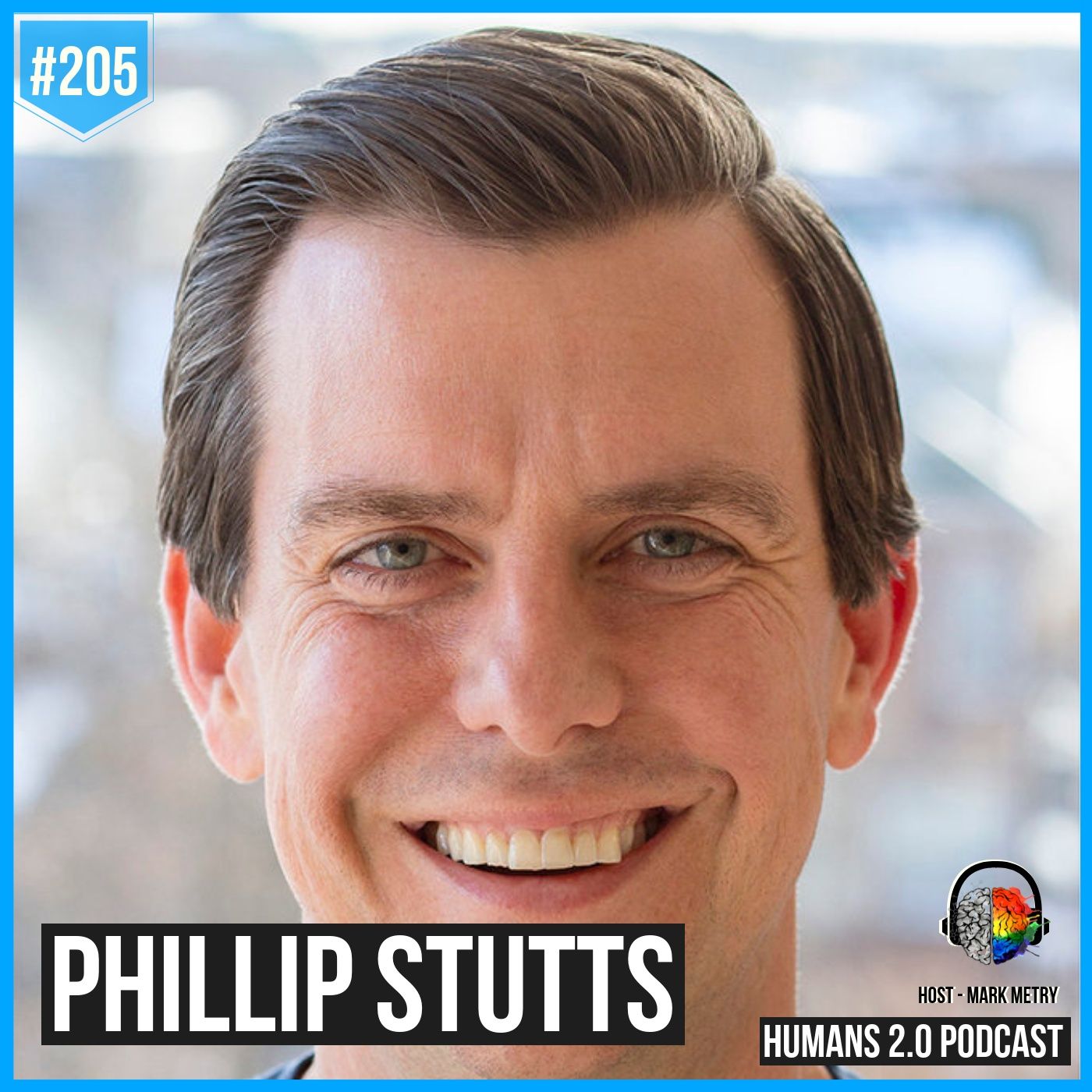 205: Phillip Stutts | Thriving, Disrupting, and Curing An Incurable Disease