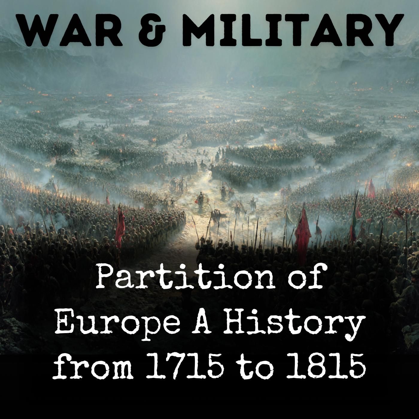 Partition of Europe A History from 1715 to 1815