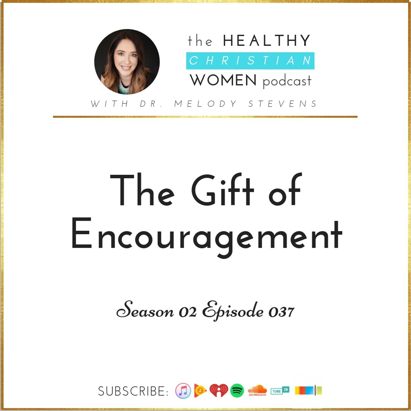 S02 E037: The Gift of Encouragement episode artwork