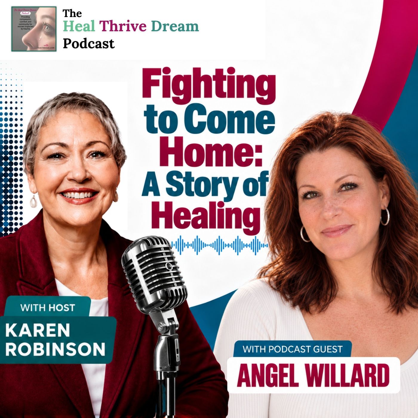 EP258: Fighting to Come Home: A Story of Healing with Angel Williard EP258: Fighting to Come Home: A Story of Healing with Angel Williard