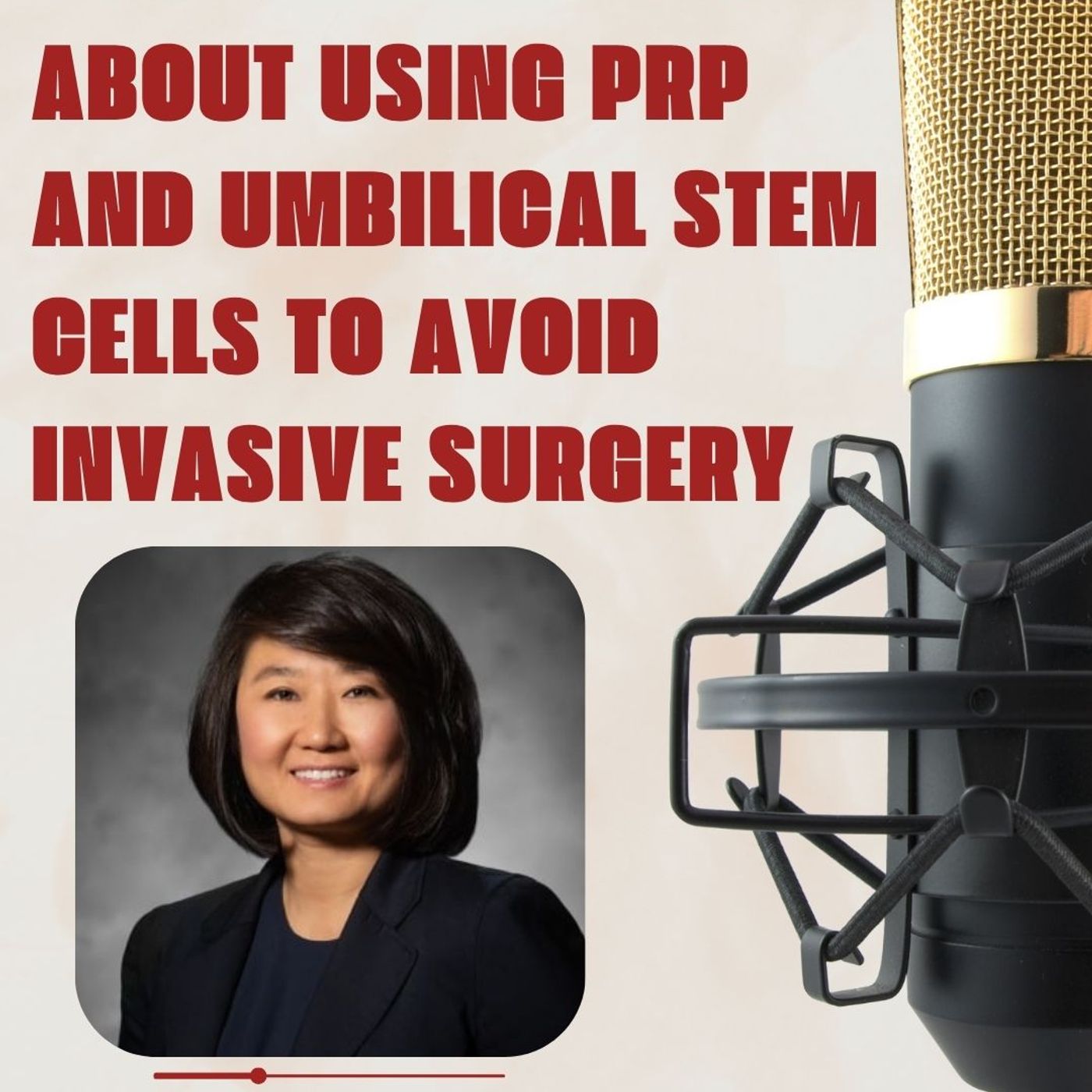 Suhyun An Talks About Using PRP and Umbilical Stem Cells to Avoid Invasive Surgery episode artwork