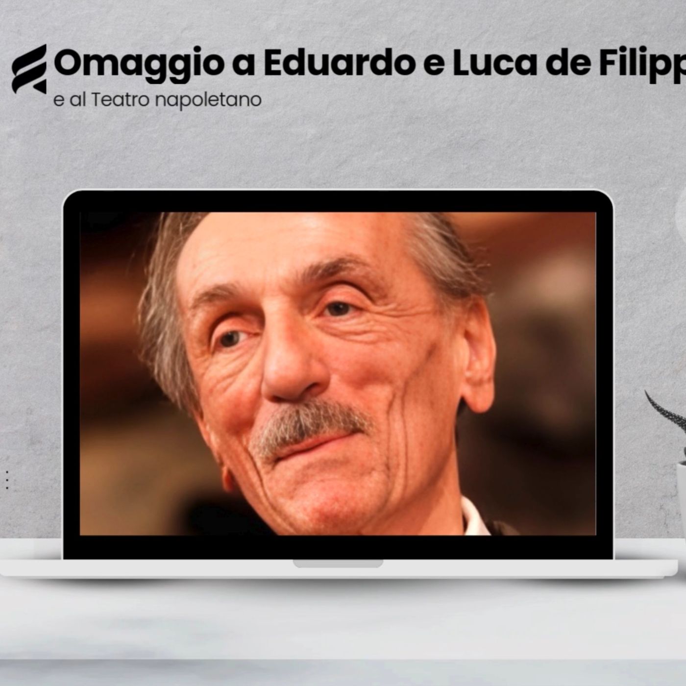 Omaggio a Eduardo e Luca De Filippo episode artwork