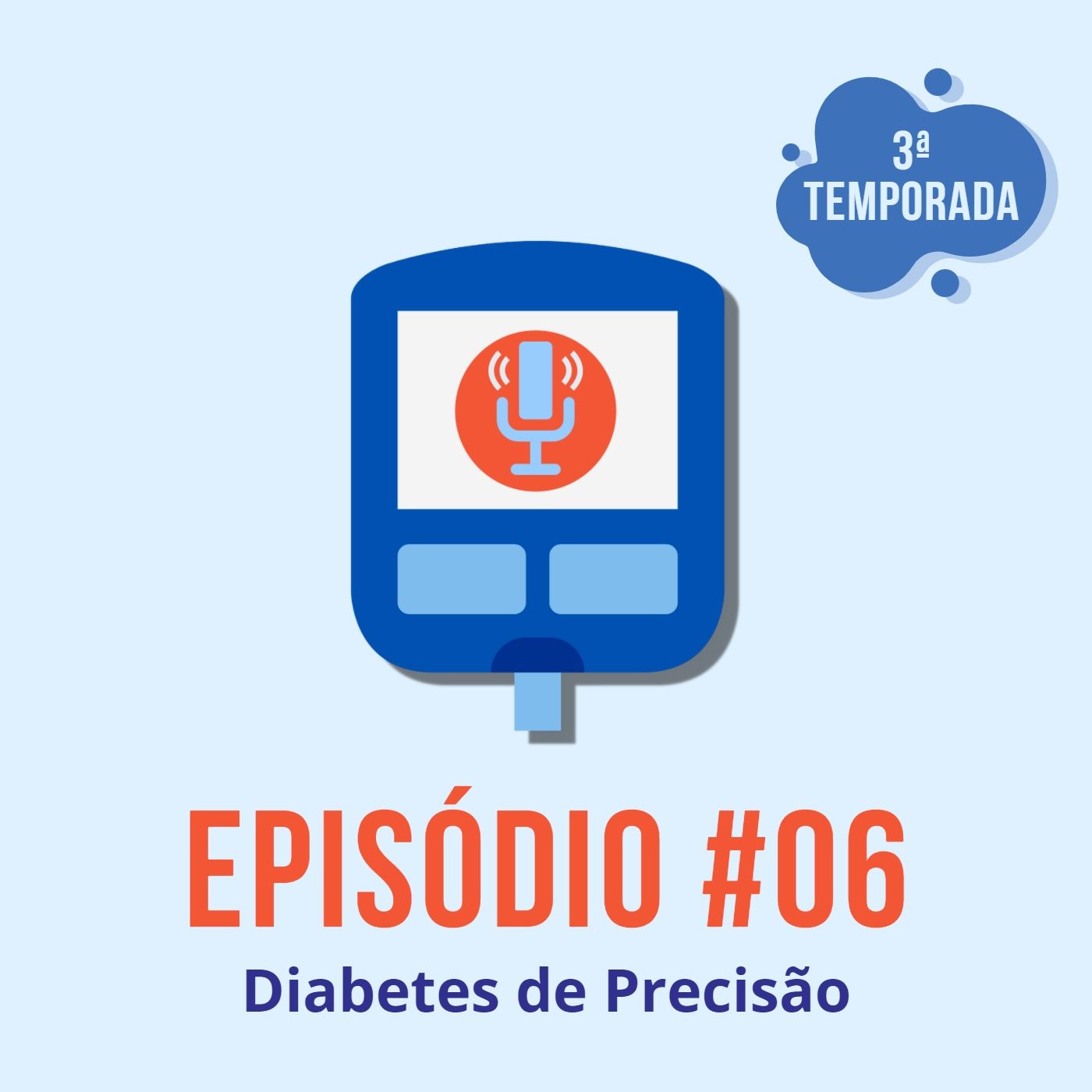 Diabeticast - O Podcast Diabético