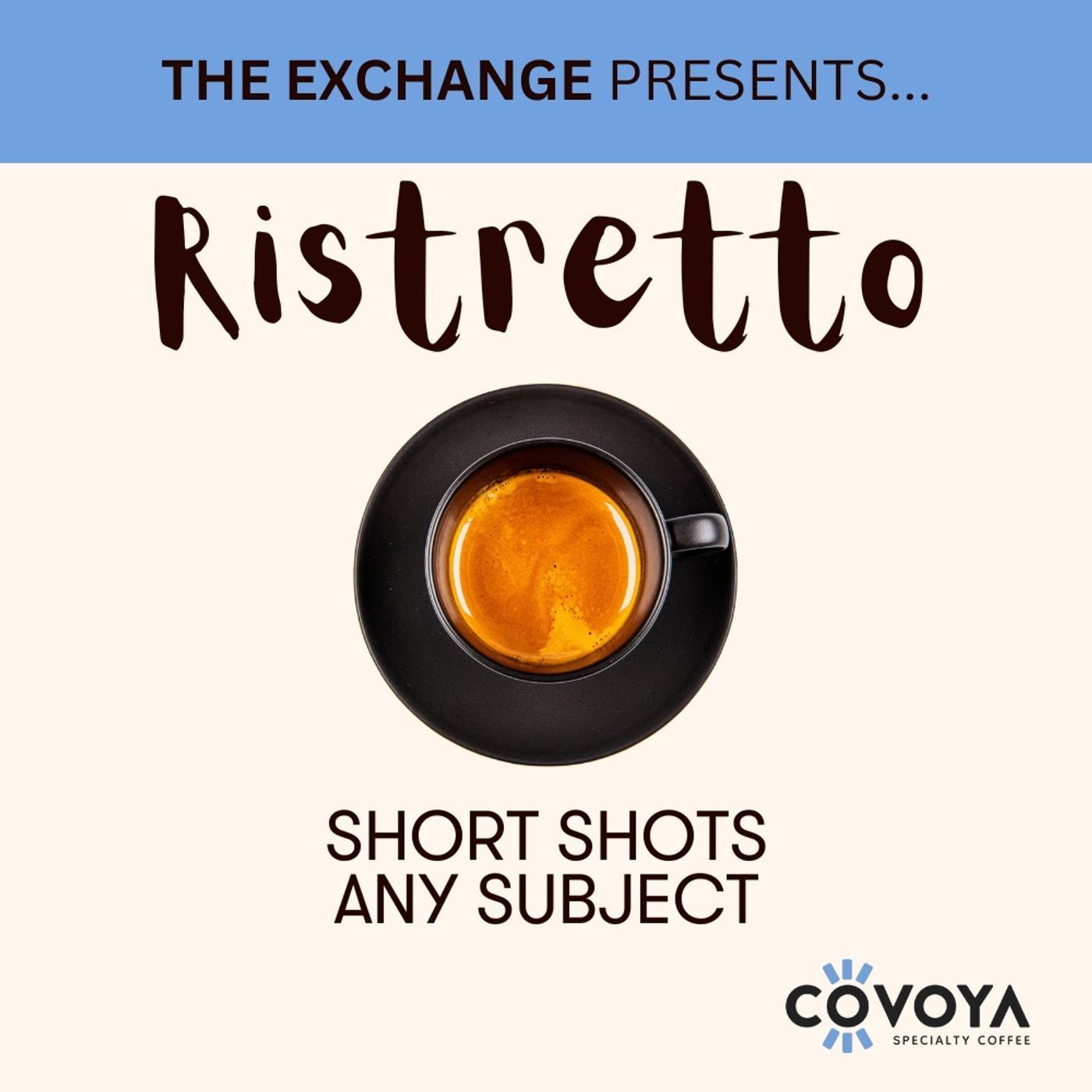 The Exchange-Presented by Olam Coffee