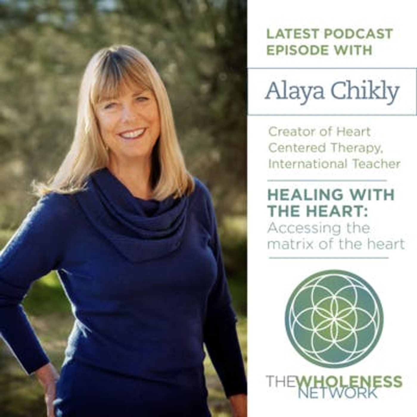 36. Alaya Chikly - Healing with the Heart episode artwork