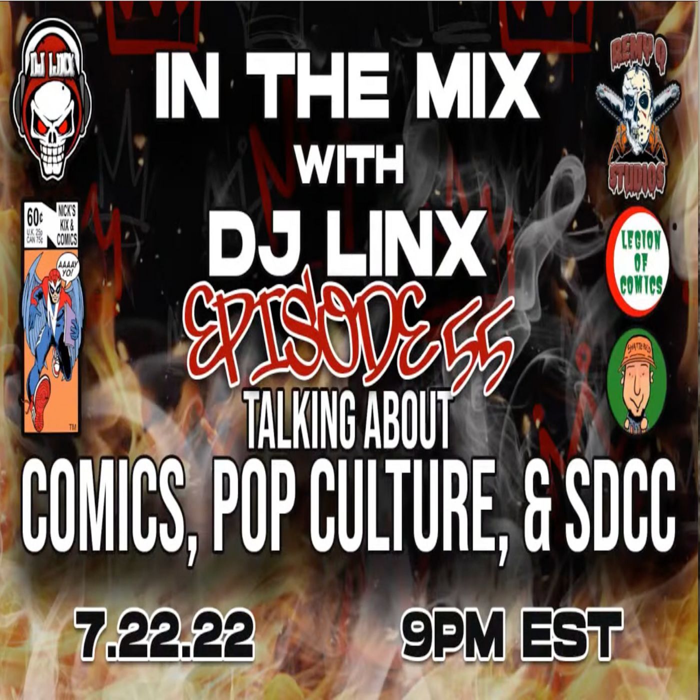 IN THE MIX WITH DJ LINX - EPISODE 55 - TALKING ABOUT COMICS, POP CULTURE & SDCC episode artwork