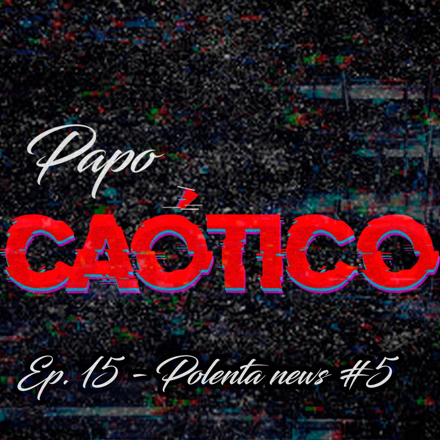 Papo Caotico Podcast