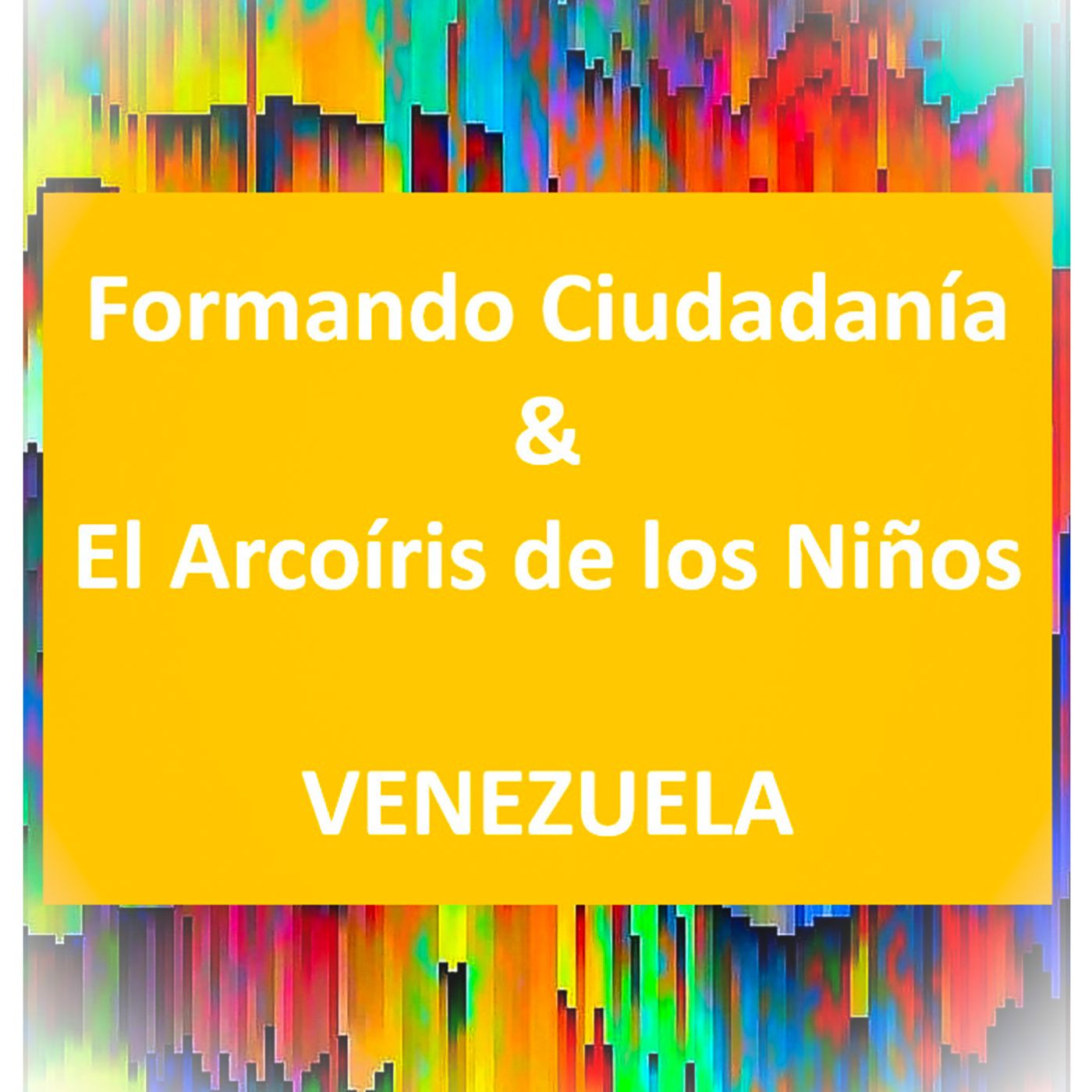 Revista Formando ciudadanía & El arcoíris de los niños * Programa dedicado a la "Rima Jotabé" - Conduce: Hermes Varillas Labrador*Venezuela. episode artwork