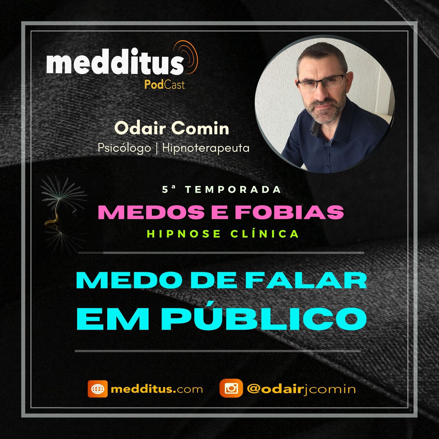 #166 | Hipnose para Superar o Medo de Falar em Público | Supere seus Medos | Odair Comin episode artwork