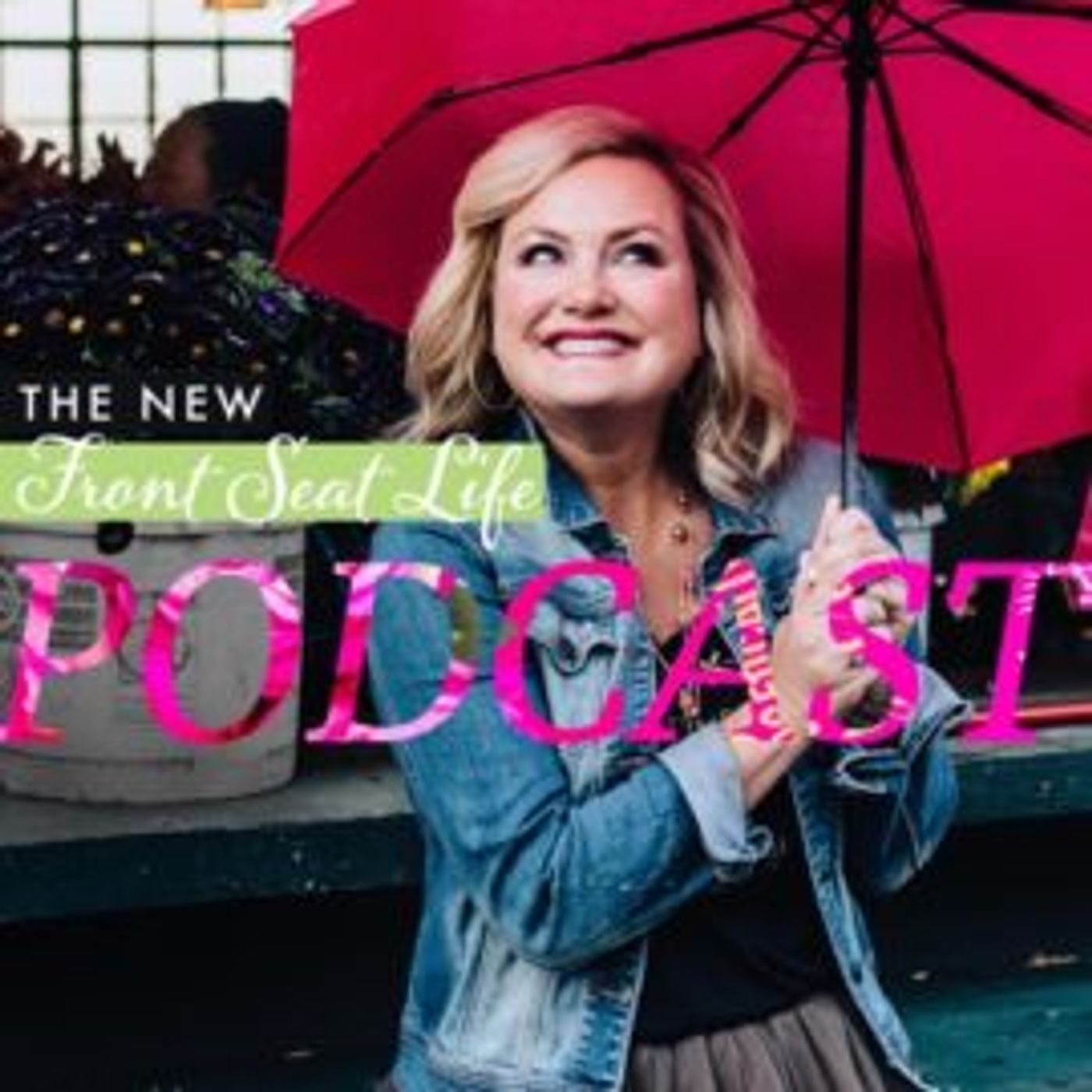 1: Live Your Life from the Front Seat - Meyers Briggs Overview episode artwork