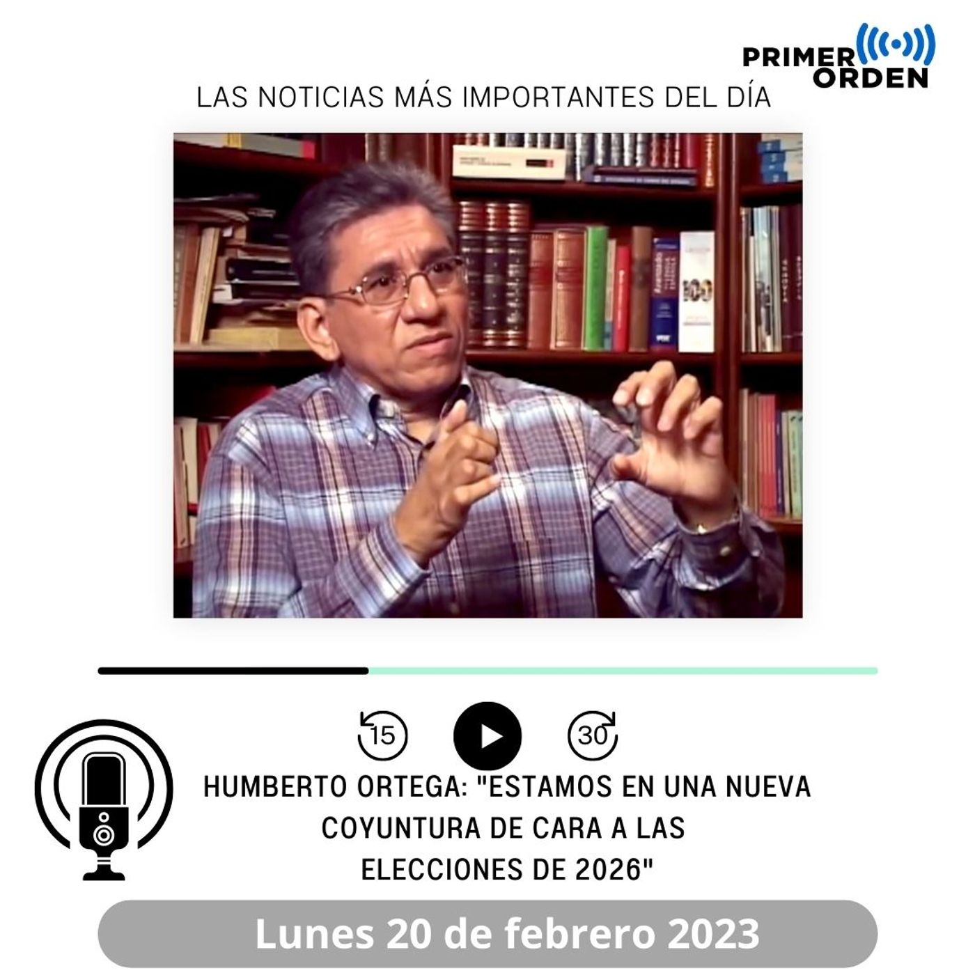 Humberto Ortega: "Estamos en una nueva coyuntura de cara a las elecciones de 2026"