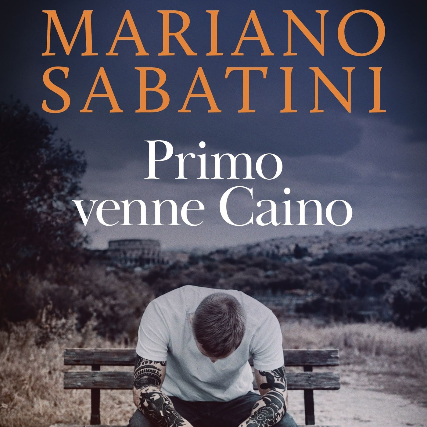Mariano Sabatini "L'inganno dell'ippocastano" - "Primo venne Caino"