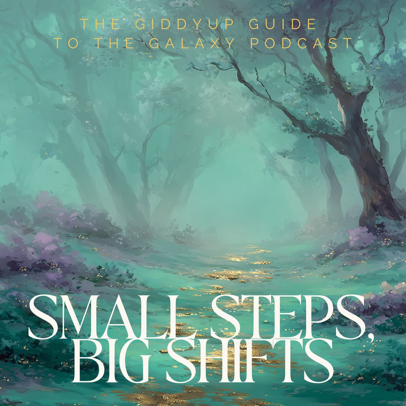 Small Steps, Big Shifts episode artwork